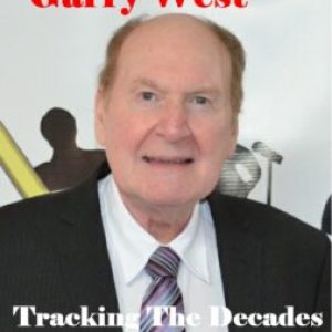 Garry-West-Tracking-the-Decades-253×300 Garry-West-Tracking-the-Decades-253x300